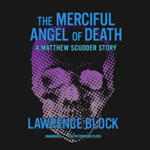 «The Merciful Angel of Death» by Lawrence Block