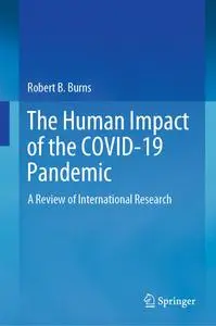 The Human Impact of the COVID-19 Pandemic: A Review of International Research