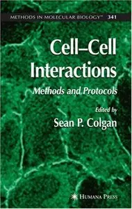 Cell'Cell Interactions: Methods and Protocols (Methods in Molecular Biology) (repost)