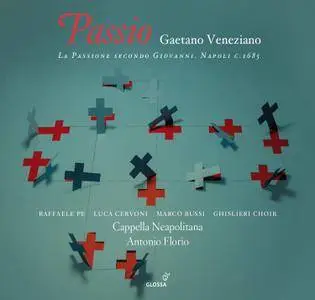 Cappella Neapolitana & Antonio Florio - Veneziano: Passio (2016)