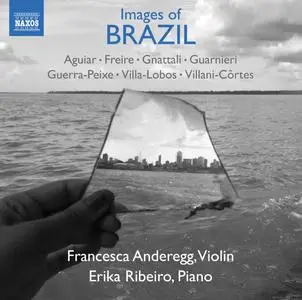 Francesca Anderegg, Erika Ribeiro - Images of Brazil (2018)