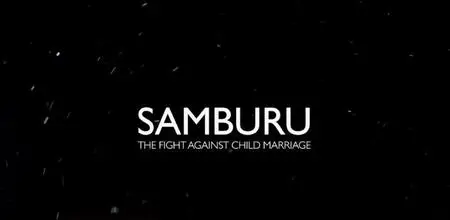 BBC - Samburu: The Fight Against Child Marriage (2022)