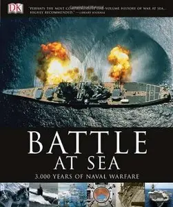 R.G. Grant, "Battle at Sea: 3,000 Years of Naval Warfare" (repost)