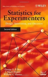 Statistics for Experimenters: Design, Innovation, and Discovery, 2nd edition (repost)