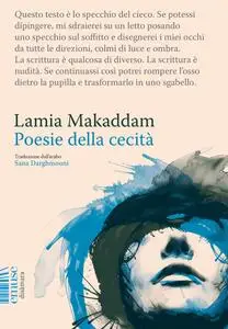 Lamia Makaddam - Poesie della cecità