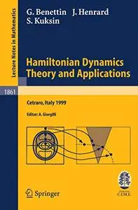 Hamiltonian Dynamics - Theory and Applications (Repost)