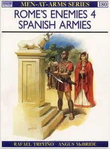 Rome's Enemies (4): Spanish Armies (Men-at-Arms Series 180)