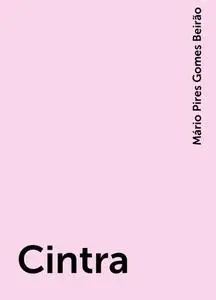 «Cintra» by Mário Pires Gomes Beirão
