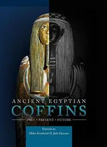 Ancient Egyptian Coffins: Past – Present – Future