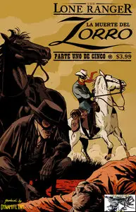 El Llanero Solitario y el Zorro: La Muerte del Zorro #1-5 de 5