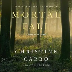 «Mortal Fall» by Christine Carbo