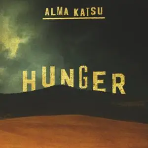 «Hunger» by Alma Katsu