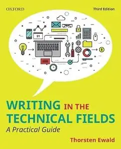 Writing in the Technical Fields: A Practical Guide (Repost)