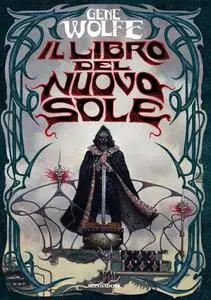 Gene Wolfe - Il libro del nuovo sole