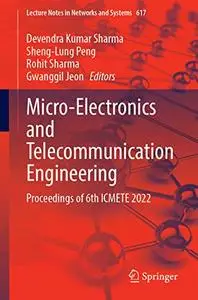 Micro-Electronics and Telecommunication Engineering: Proceedings of 6th ICMETE 2022