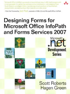 Designing Forms for Microsoft Office InfoPath and Forms Services 2007 (Repost)