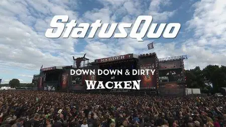 Status Quo - Down Down & Dirty At Wacken (2018) [BDRip, 1080p]