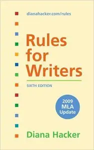 Rules for Writers with 2009 MLA Update (repost)