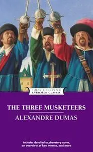 «The Three Musketeers» by Alexandre Dumas
