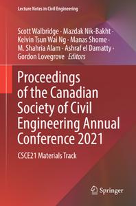 Proceedings of the Canadian Society of Civil Engineering Annual Conference 2021 : CSCE21 Materials Track