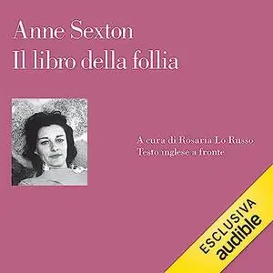 «Il libro della follia» by Anne Sexton