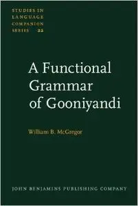 A Functional Grammar of Gooniyandi
