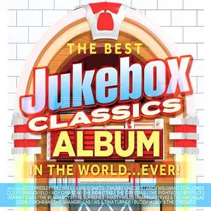 VA - The Best Jukebox Classics Album in the World Ever! (2023)