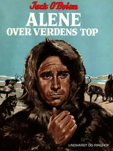 «Alene over verdens top» by Jack O’Brien