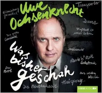 Uwe Ochsenknecht - Was bisher geschah