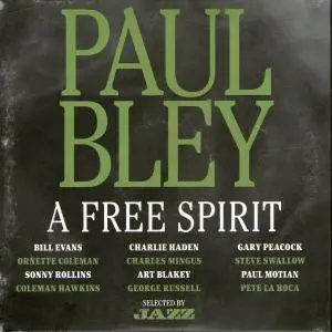 Paul Bley - A Free Spirit (2016)