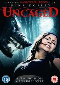 Never Cry Werewolf / Uncaged (2008)