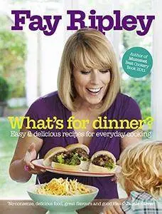 What’s for Dinner?: Easy and delicious recipes for everyday cooking (Repost)