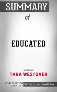 «Summary of Educated» by Paul Adams