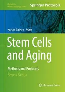 Stem Cells and Aging, Second Edition: Methods and Protocols