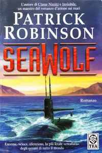 Patrick Robinson - Seawolf