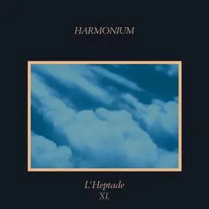 Harmonium - L’heptade XL (1976/2018) [Official Digital Download]