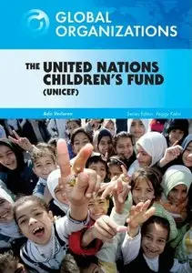 The United Nations Children's Fund (UNICEF) (Global Organizations)