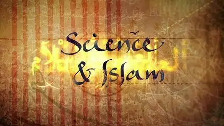 BBC - Science and Islam (2009)