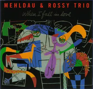 Brad Mehldau & Rossy Trio - When I Fall in Love (1994)