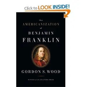The Americanization of Benjamin Franklin