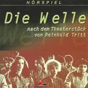 «Die Welle» by Reinhold Tritt,Tomas Kröger