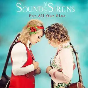 Sound of the Sirens - For All Our Sins (2017)