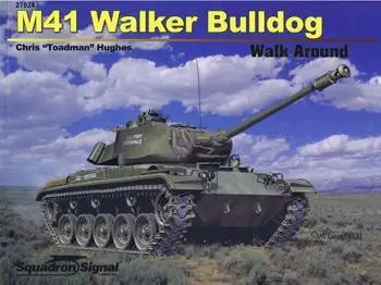 M41 Walker Bulldog Walk Around (Squadron/Signal 27024)
