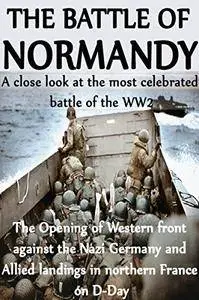 The battle of Normandy