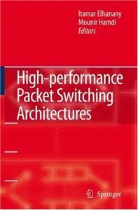 High-performance Packet Switching Architectures (repost)