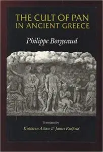 The Cult of Pan in Ancient Greece (English and French Edition)