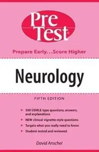 Neurology: PreTest Self-Assessment and Review by David Anschel