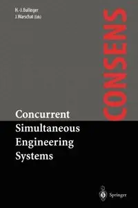 Concurrent Simultaneous Engineering Systems: The Way to Successful Product Development