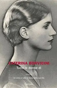 Caterina Bonvicini - Tutte le donne di