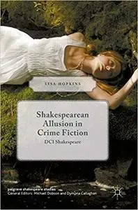 Shakespearean Allusion in Crime Fiction: DCI Shakespeare [Repost]